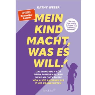 Mein Kind macht, was es will!